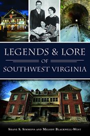 Legends & Lore of Southwest Virginia : American Legends cover image cdn