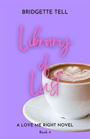 Library of Lust : Love Me Right cover image cdn