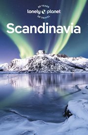 Lonely Planet Scandinavia : Travel Guide cover image cdn