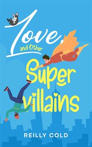 Love, and Other Supervillains cover image cdn