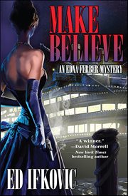 Make Believe : Edna Ferber Mystery cover image cdn