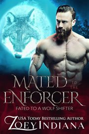 Mated to the Enforcer : Wallace Wolf Pack cover image cdn