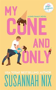 My Cone and Only : King Family cover image cdn