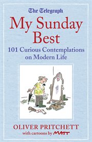 My Sunday best : 101 curious contemplations on modern life cover image cdn
