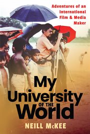 My University of the World : Adventures of an International Film & Media Maker cover image cdn