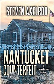 Nantucket Counterfeit : Henry Kennis Mystery cover image cdn