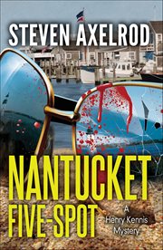 Nantucket Five-Spot : Henry Kennis Mystery cover image cdn