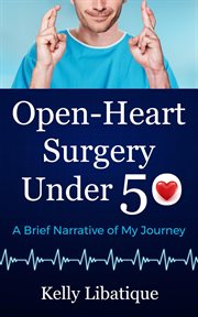 Open-Heart Surgery Under 50 cover image cdn