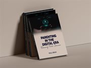 Parenting in the Digital Era (Raising Tech-Savvies) cover image cdn