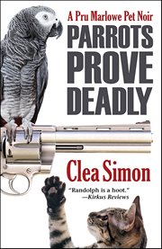 Parrots Prove Deadly : Pru Marlowe cover image cdn