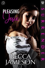 Pleasing Josie : Surrender cover image cdn