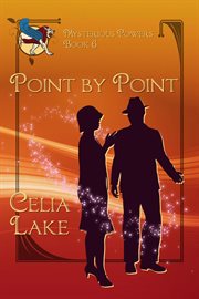 Point by Point : A 1920s Historical Fantasy Romance. Mysterious Powers cover image cdn