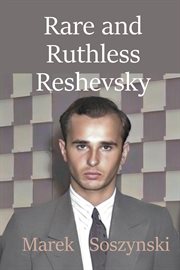 Rare and Ruthless Reshevsky cover image cdn