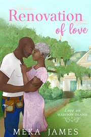 Renovation of Love : Love On Madison Island cover image cdn