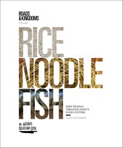 Rice, Noodle, Fish : Deep Travels Through Japan's Food Culture cover image cdn