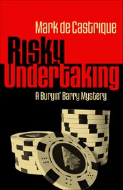 Risky Undertaking : Buryin' Barry Mystery cover image cdn