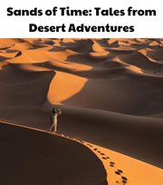 Sands of Time : Tales from Desert Adventures cover image cdn