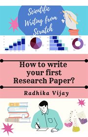 Scientific Writing From Scratch : How to write your First Research Paper? cover image cdn
