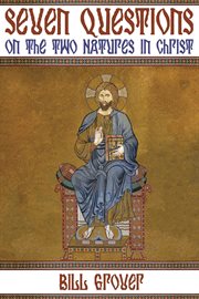 Seven Questions on the Two Natures in Christ cover image cdn