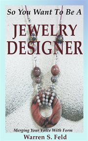 So You Want to Be a Jewelry Designer cover image cdn