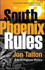 South Phoenix Rules : David Mapstone Mysteries cover image cdn