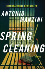 Spring Cleaning : A Novel. Rocco Schiavone Mysteries cover image cdn