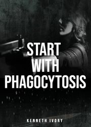 Start With Phagocytosis cover image cdn