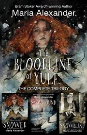 The Bloodline of Yule Trilogy : Bloodline of Yule Trilogy cover image cdn