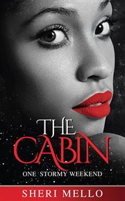 The Cabin : One Stormy Weekend cover image cdn