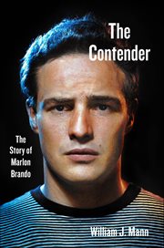 The Contender : The Story of Marlon Brando cover image cdn