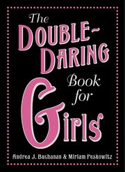 The Double-Daring Book for Girls cover image cdn