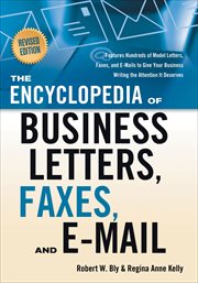 The Encyclopedia of Business Letters, Faxes, and E-mail : mail cover image cdn