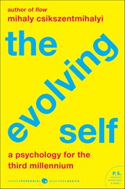 The Evolving Self : A Psychology for the Third Millennium cover image cdn