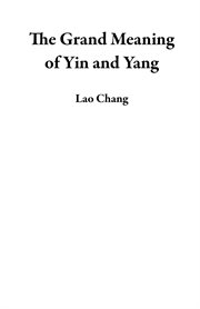The Grand Meaning of Yin and Yang cover image cdn