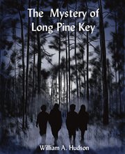 The Mystery of Long Pine Key cover image cdn