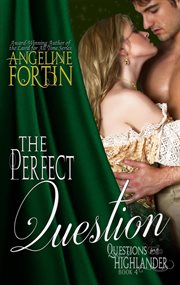 The Perfect Question : Questions for a Highlander cover image cdn
