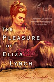 The pleasure of Eliza Lynch cover image cdn