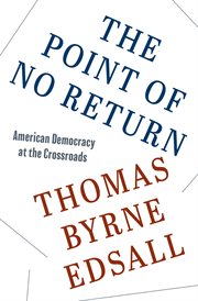 The Point of No Return : American Democracy at the Crossroads cover image cdn