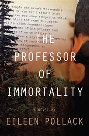 The professor of immortality : novel cover image cdn