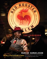 The Red Rooster Cookbook : The Story of Food and Hustle in Harlem cover image cdn