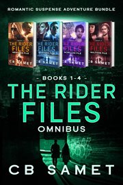 The Rider Files Omnibus : Romantic Suspense Adventure Bundle cover image cdn