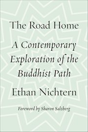 The Road Home : A Contemporary Exploration of the Buddhist Path cover image cdn