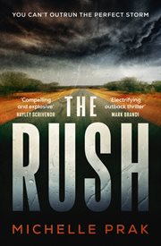 The Rush : A Novel cover image cdn