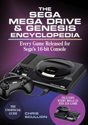 The Sega Mega drive & Genesis encyclopedia : every game released for Sega's 16-bit console cover image cdn