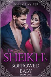 The Sheikh's Borrowed Baby cover image cdn