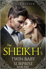 The Sheikh's Twin Baby Surprise (Book Two) cover image cdn