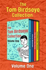 The Tom Birdseye Collection. Volume One cover image cdn