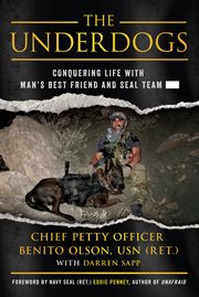 The underdogs : conquering life with man's best friend and SEAL team cover image cdn