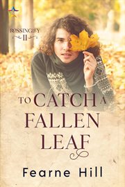 To Catch a Fallen Leaf : Rossingley cover image cdn