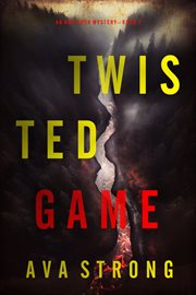 Twisted Game : Amy Rush Suspense Thriller cover image cdn